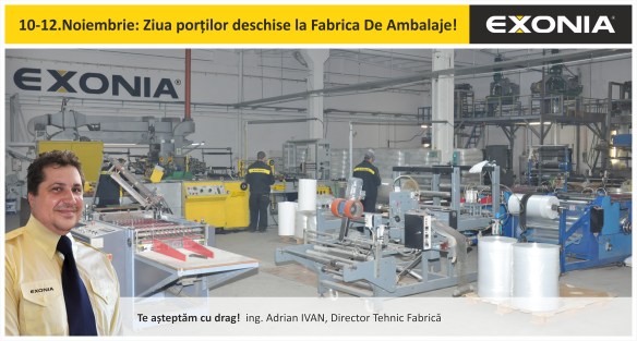 Invitatie Ziua Portilor Deschise la Fabrica de Ambalaje EXONIA
