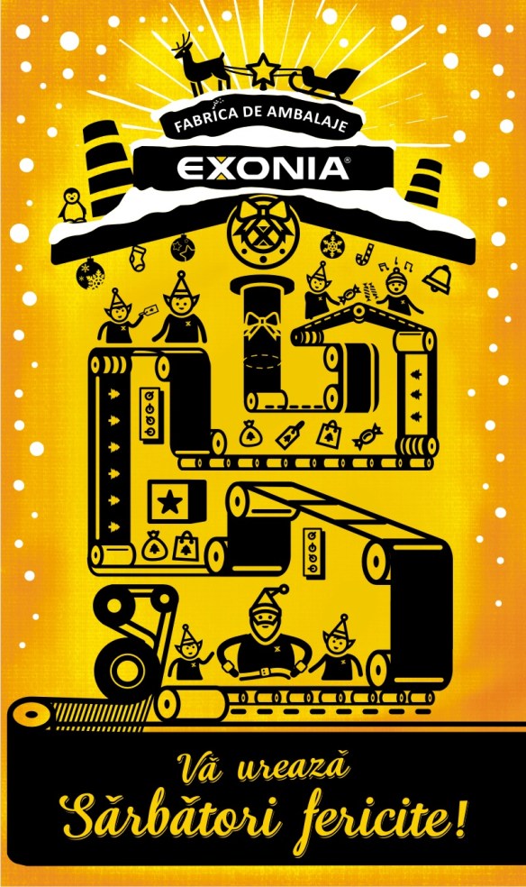 Echipa Fabricii De Ambalaje EXONIA, va ureaza SARBATORI REMARCABILE si La Multi Ani!